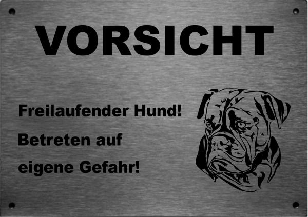 Edelstahl Warnschild Old English Bulldog VORSICHT Freilaufender Hund! Betreten auf eigene Gefahr!